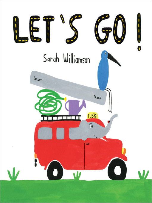 Title details for Let's Go! by Sarah Williamson - Available
